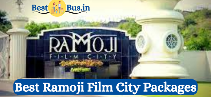 Which Package Is Best for Ramoji Film City