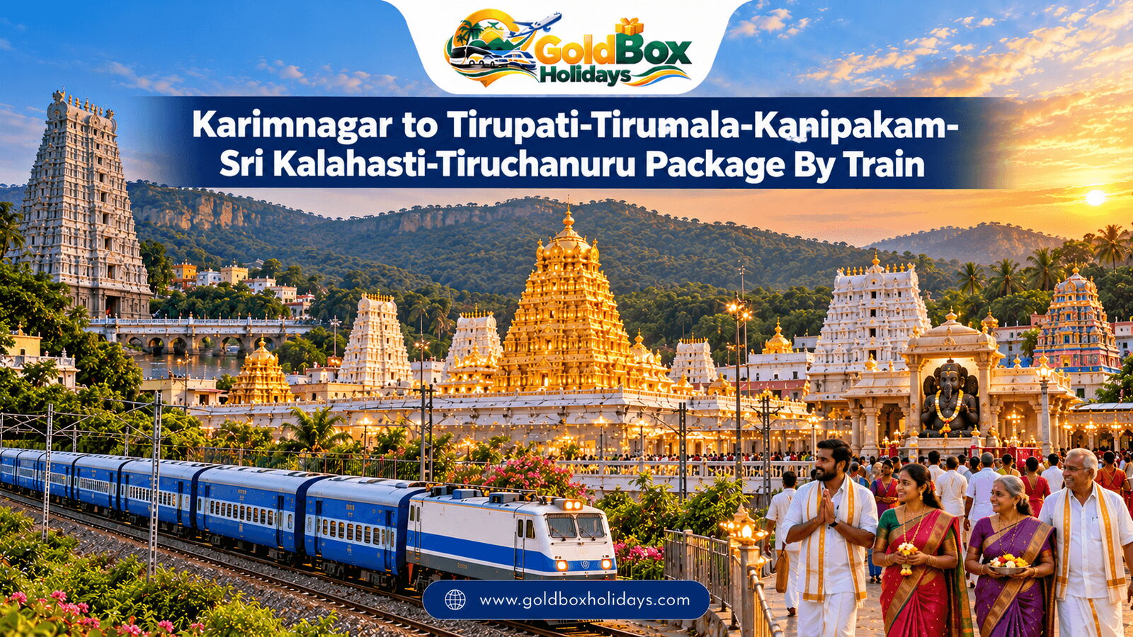 Tirumala and surrounding temples with a train, Karimnagar pilgrimage package by train
