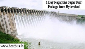 1 Day Nagarjuna Sagar Tour Package from Hyderabad