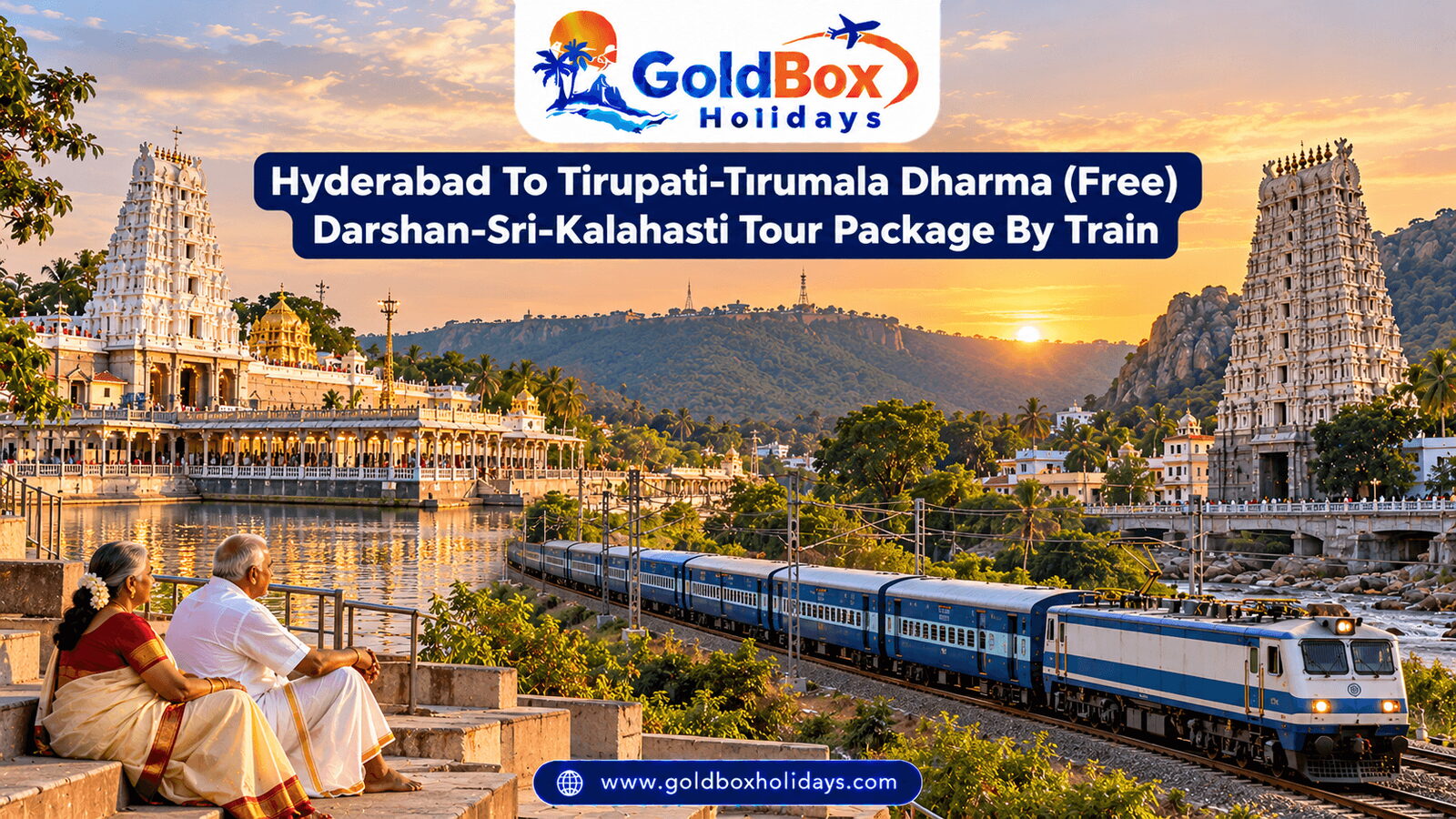 Padmavathi temple, Tirumala hills and Srikalahasti gopuram with an elderly couple, darshan tour