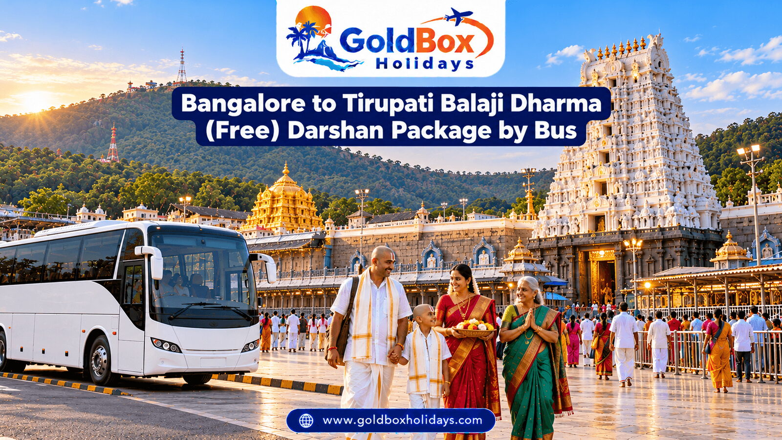 Bangalore to Tirupati Balaji Dharma (Free) Darshan Package by Bus