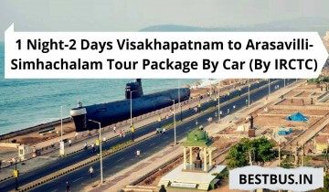 1 Night-2 Days Visakhapatnam-Arasavalli-Simhachalam Tour Package
