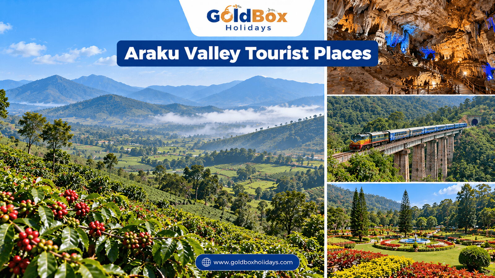 Tourist places in Araku Valley: the green Araku Valley with coffee plantations, Borra Caves, Araku t