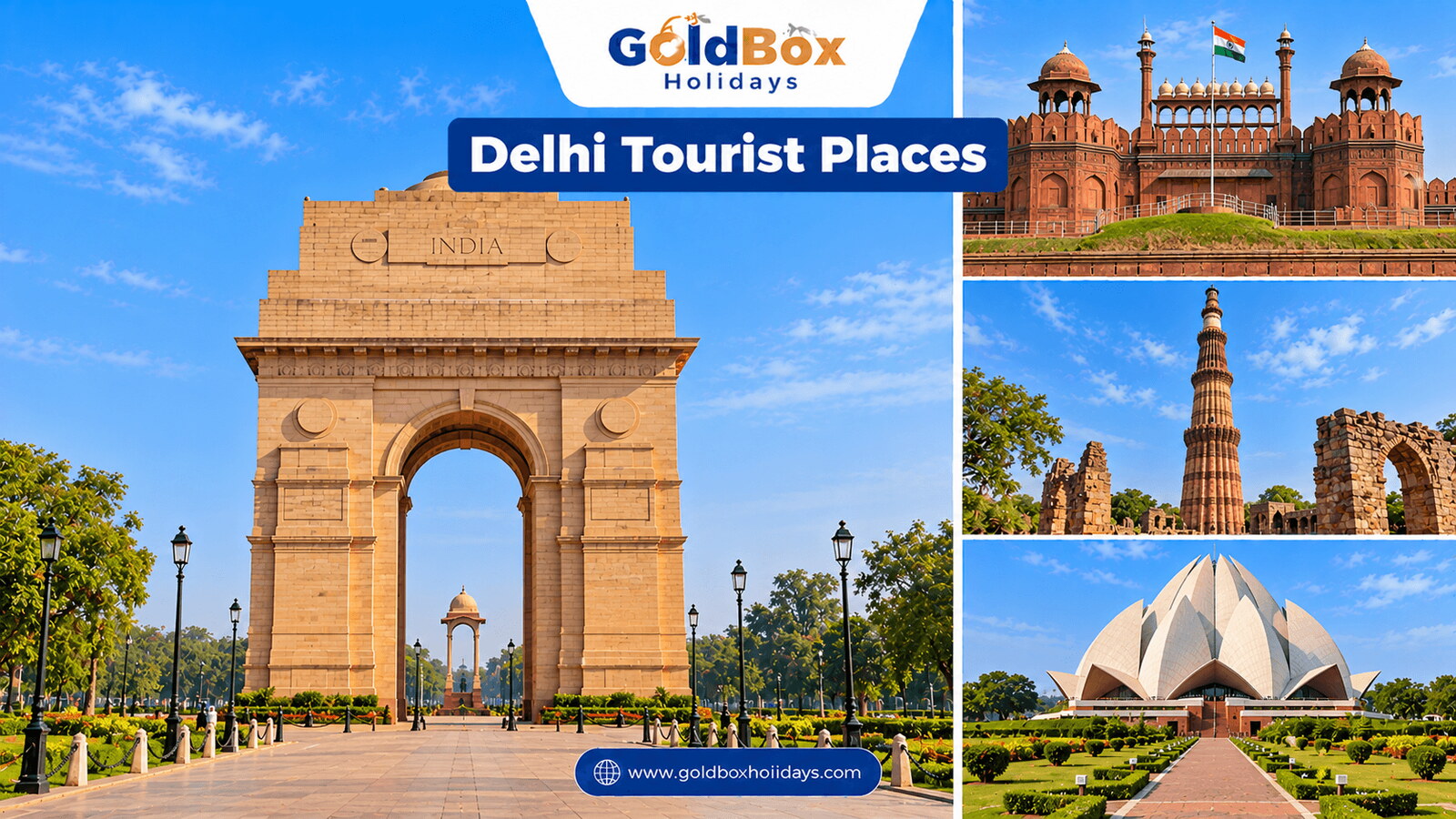 Tourist places in Delhi: India Gate, Red Fort, Qutub Minar, Lotus Temple