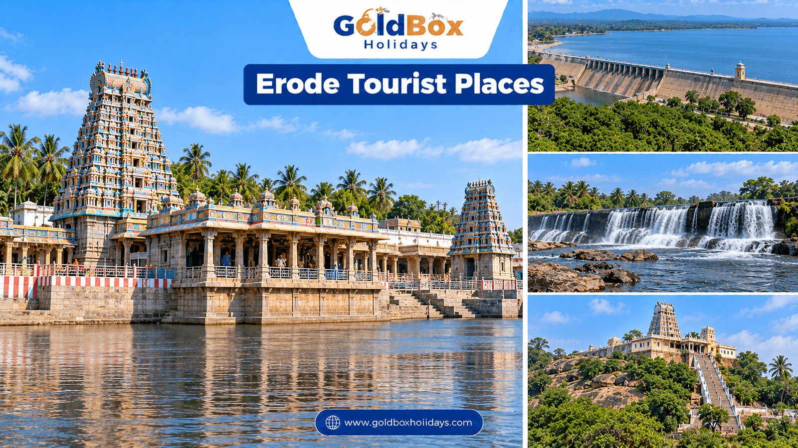Tourist places in Erode: Bhavani Sangameswarar Temple, Bhavanisagar Dam, Kodiveri Dam falls, Chennim