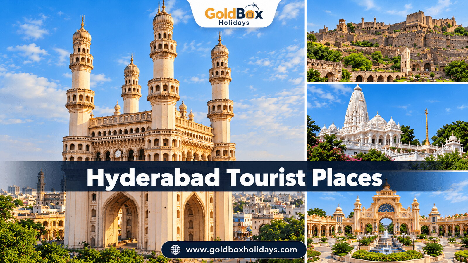 Tourist places in Hyderabad: Charminar, Golconda Fort, Birla Mandir, Ramoji Film City