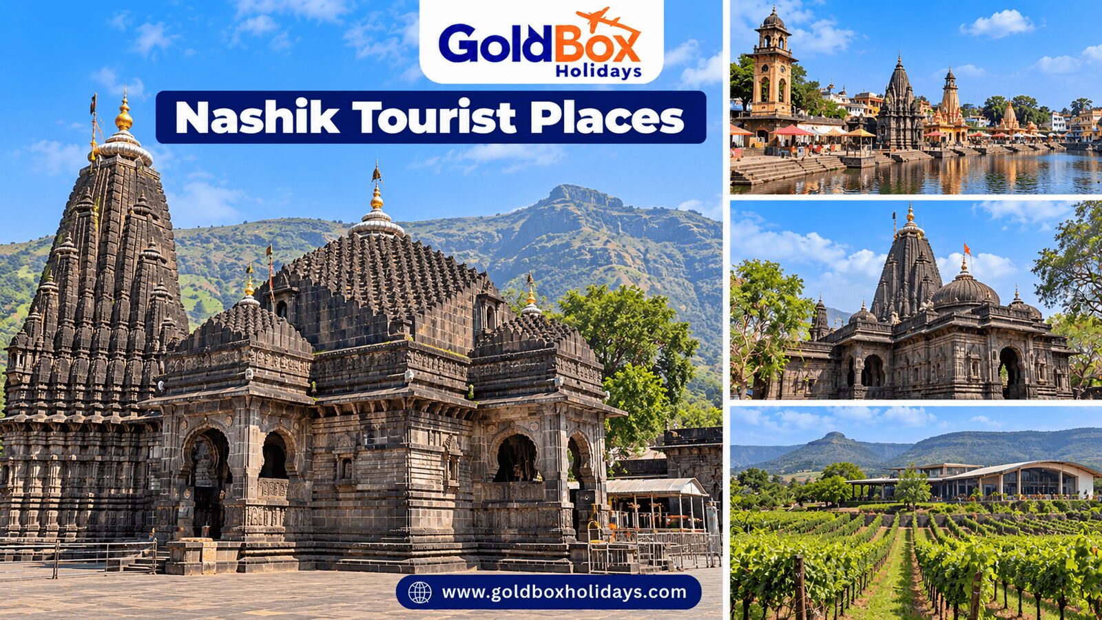 Tourist places in Nashik: Trimbakeshwar Temple, Ramkund ghat on the Godavari, Kalaram Temple, Sula V