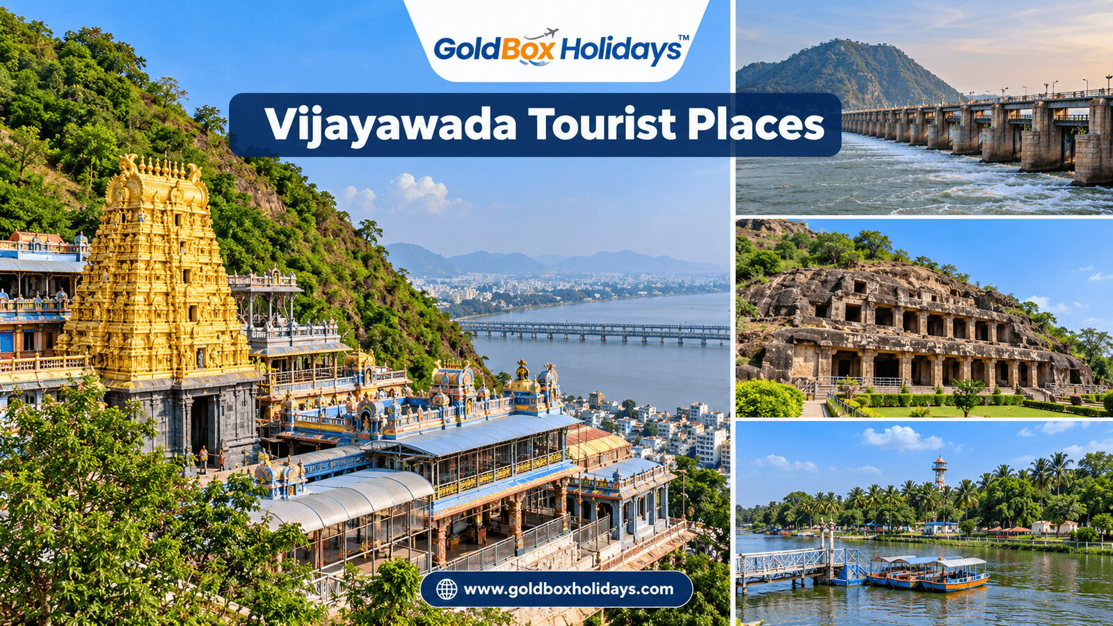 Tourist places in Vijayawada: Kanaka Durga Temple on Indrakeeladri hill, Prakasam Barrage, Undavalli