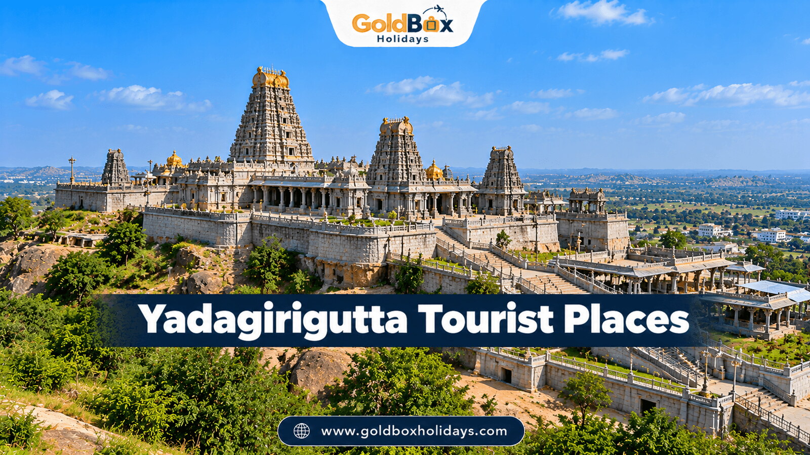 Yadagirigutta Temple, Yadagirigutta